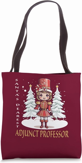 Adjunct Professor Christmas Classic Female Nutcracker Tote Bag