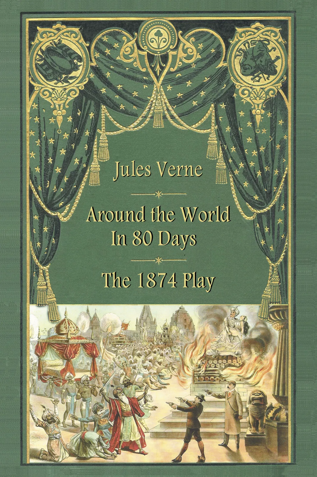 Around the World in 80 Days - The 1874 Play (paperback)