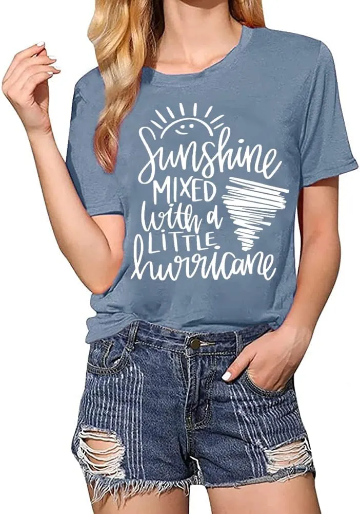 Cute Graphic Tees for Women Sunshine Mixed with A Little Hurricane Funny Saying Letter Print T Shirt