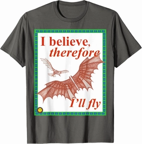 Da Vinci's Flying Machine Genius - I Believe Therefore I Fly T-Shirt