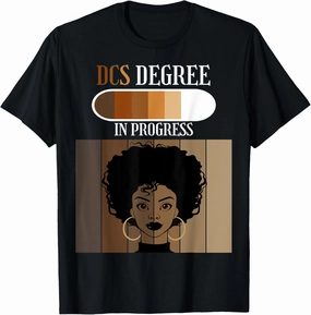 Doctor of Computer Science DCS Degree In Progress Black Afro T-Shirt