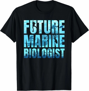 Future Marine Biologist Ocean Biology Marine Life Gift T-Shirt