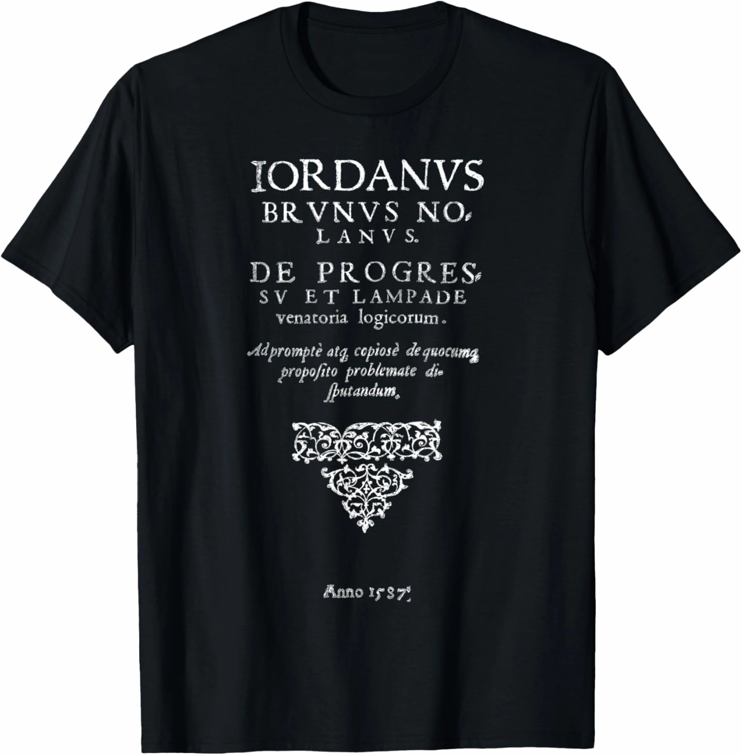 Giordano Bruno, Giordano Bruno, Italian Philosopher, Free Thinker, Science T-Shirt