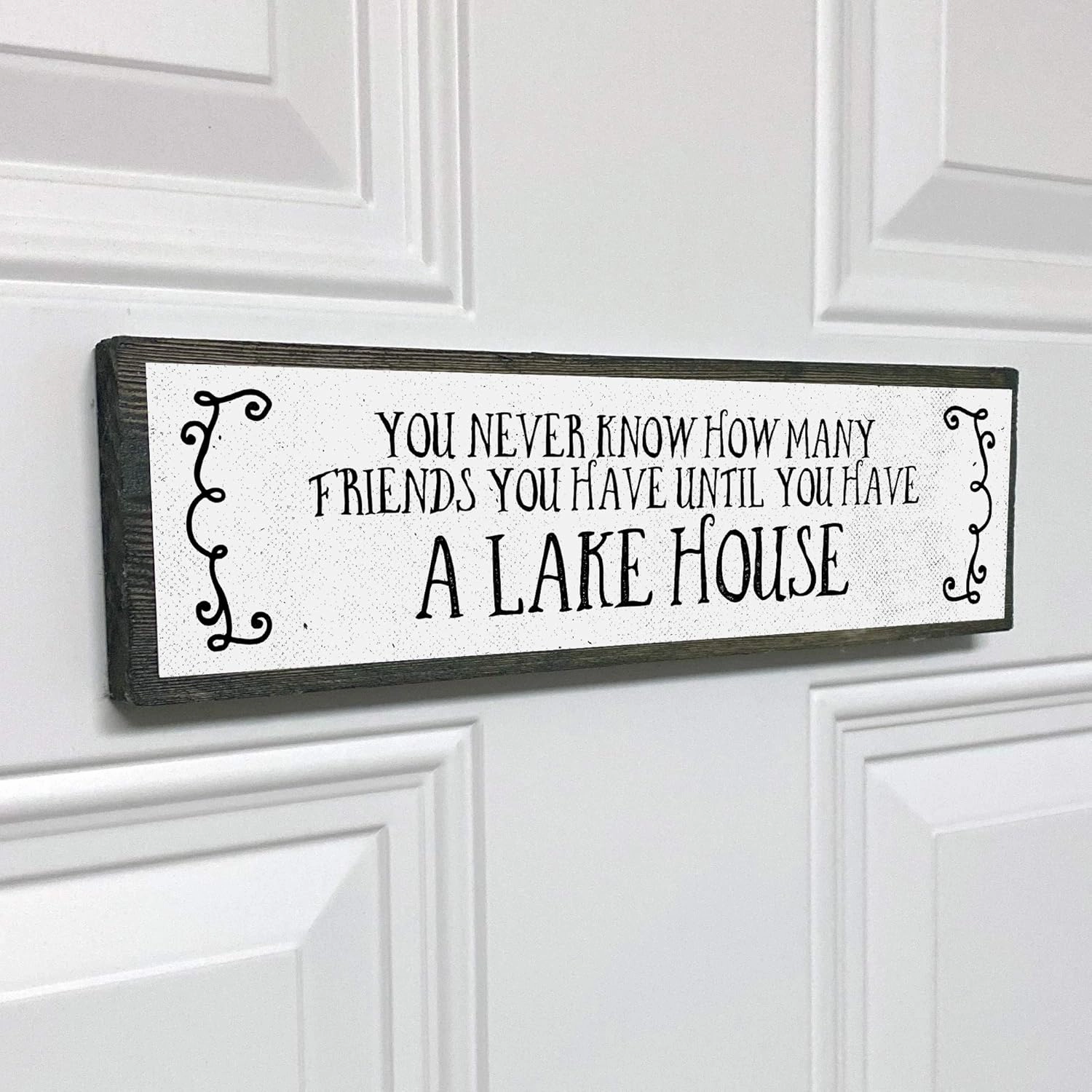 Lake Wood Signs (Medium - Wood And Metal, You Never Know How Many Friends You Have Until You Have A Lake House)