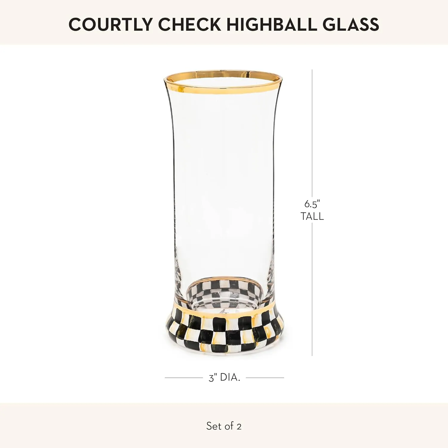 MACKENZIE-CHILDS Highball Glasses, Tall Drinking Glasses with Gold Rims, 15 Ounces, Set of 2, Black-and-White Courtly Check