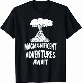 Magnificent Adventures Magma Volcano Lover Volcanologist T-Shirt