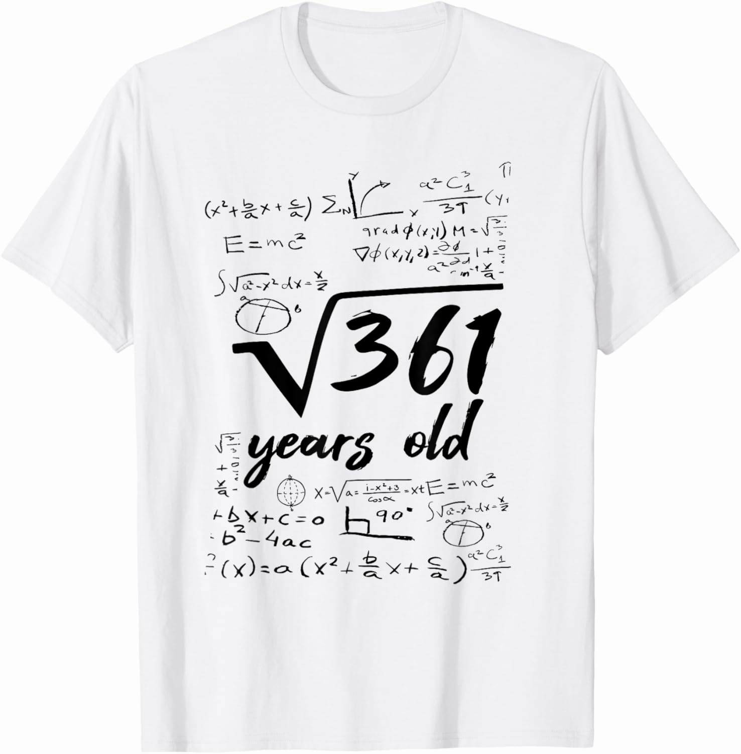 Square Root Of 361 Years Old Math Nerd 19th Birthday Gift T-Shirt