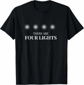 There Are FOUR Lights Sci-fi Space Trek T-Shirt